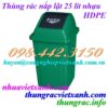 Thùng rác 25 lít nắp lật nhựa HDPE