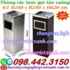 Thùng rác inox gạt tàn thuốc vuông