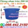 Thùng nhựa tròn dung tích 200 lít