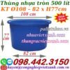 Thùng nhựa tròn dung tích 500 lít