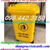 Thùng rác y tế 60 Lít chất thải nguy hại lây nhiễm