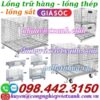 Lồng trữ hàng - Pallet lưới