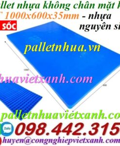 Pallet nhựa không chân 1000x600x35mm - mặt liền - nhựa nguyên sinh