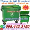Thùng rác 660 Lít nhựa HDPE 4 bánh xe màu xanh lá