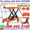 Xe nâng mặt bàn 300kg nâng cao 900mm WP300 NIULI