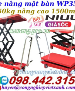 Xe nâng mặt bàn 350kg nâng cao 1500mm WP350 NIULI